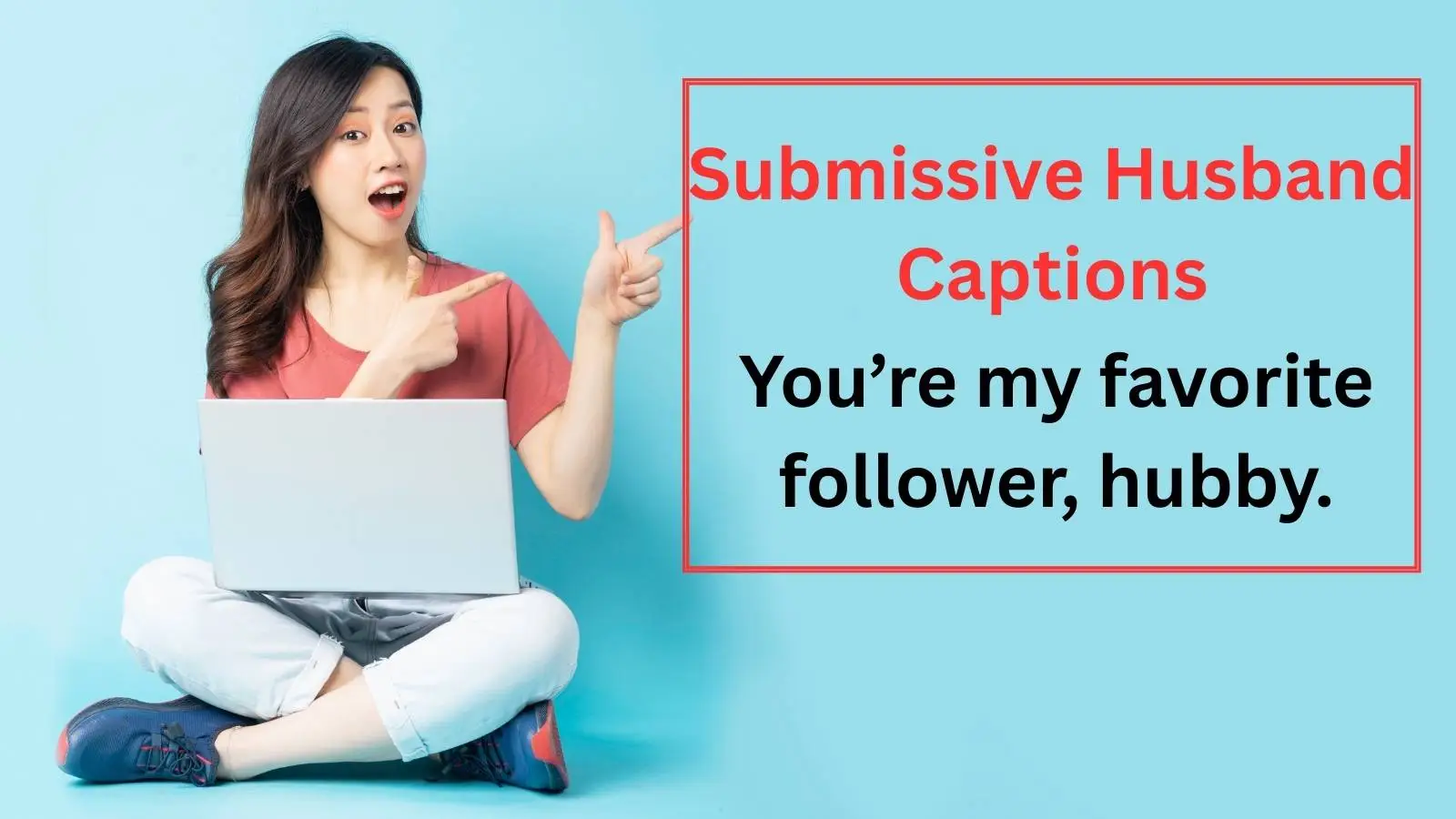 Submissive Husband Captions
