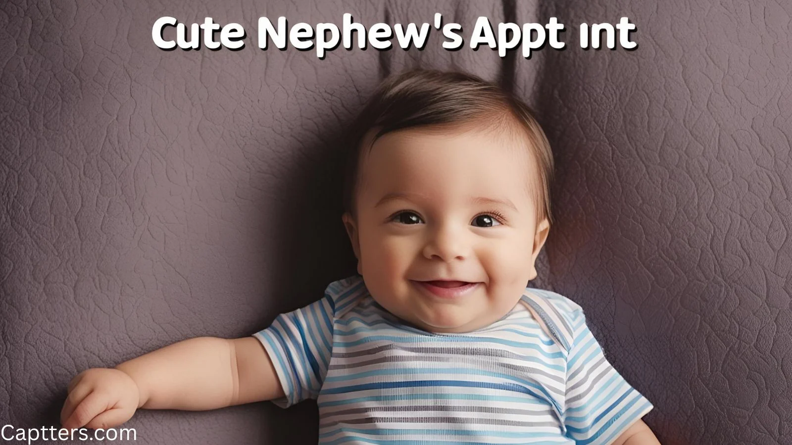 Cute Nephew Captions