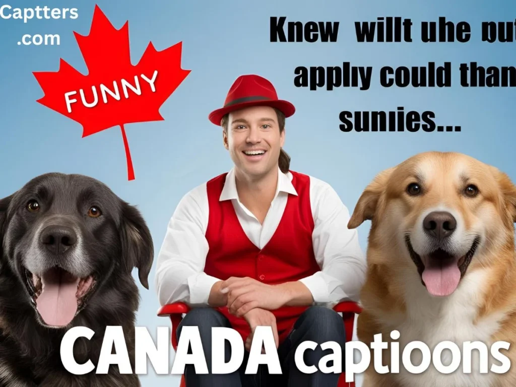 Funny Canada Captions