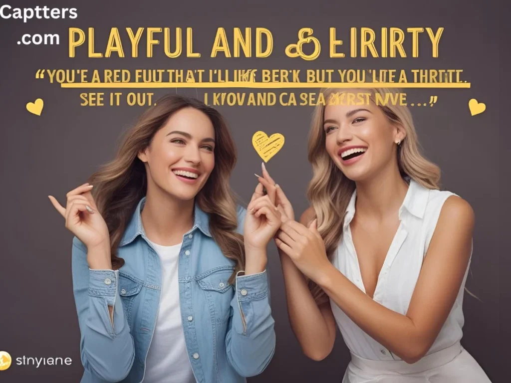 Playful and Flirty Captions
