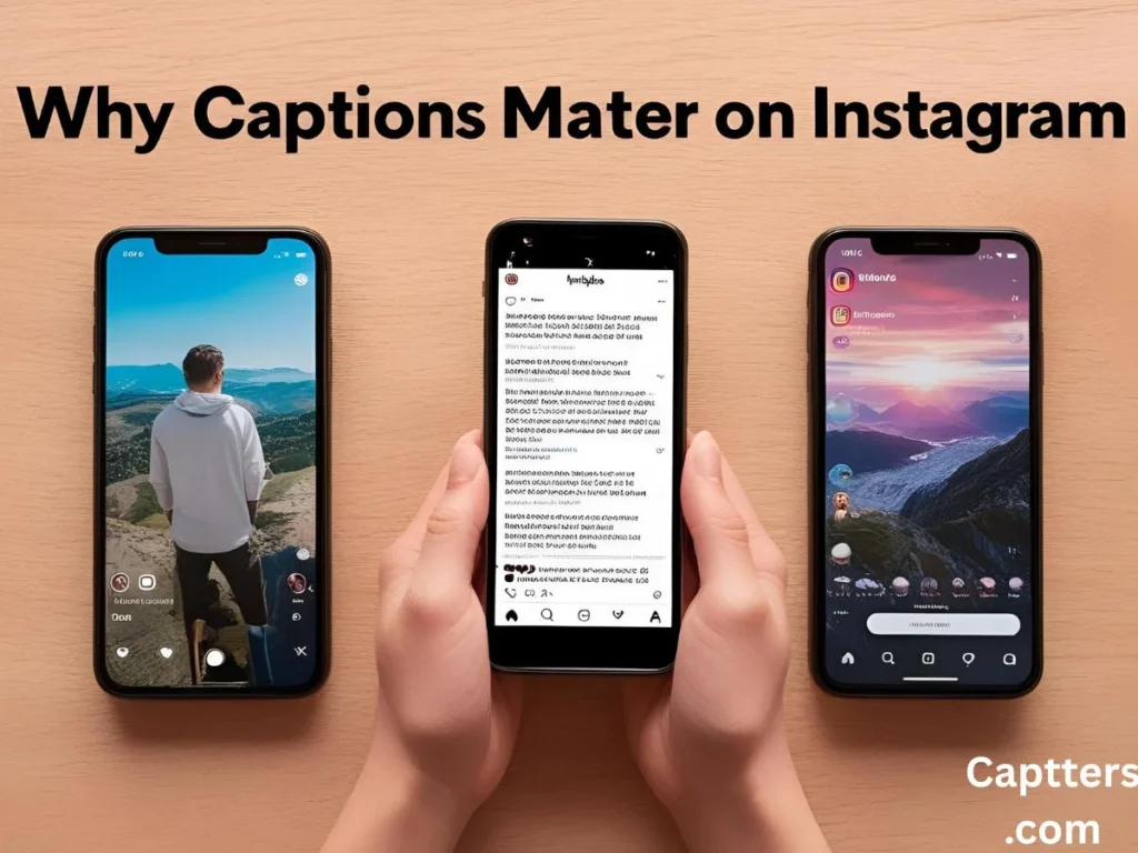 Why Captions Matter on Instagram