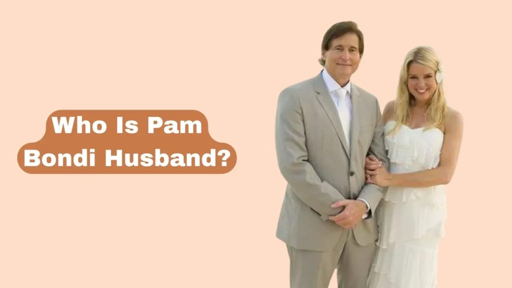 Who Is Pam Bondi Husband?