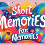 Short Captions for Memories