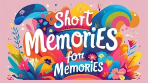 Short Captions for Memories